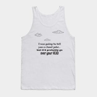 Cloud Joke Tank Top